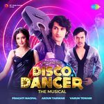 Disco Dancer - The Musical - Arjun Tanwar Song Download